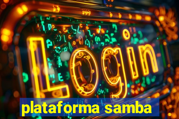 plataforma samba